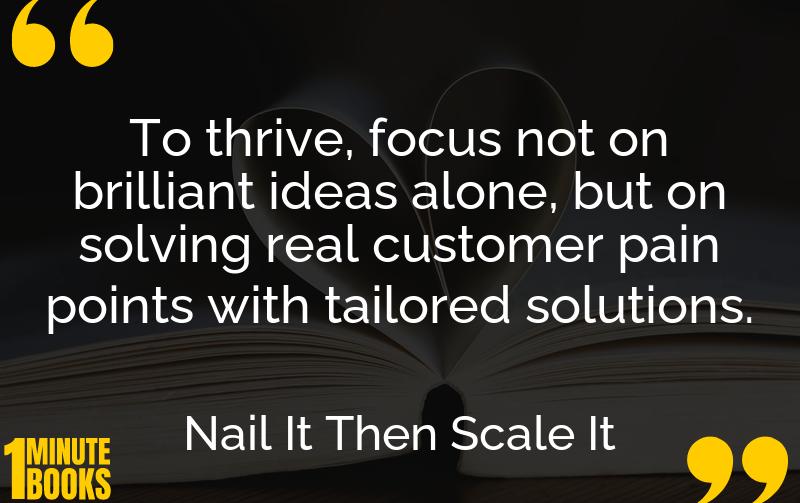 Nail It Then Scale It Summary Brief Summary