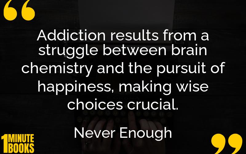 Never Enough Summary Brief Summary