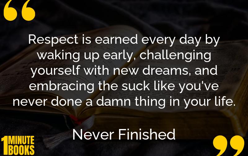Never Finished Summary Brief Summary