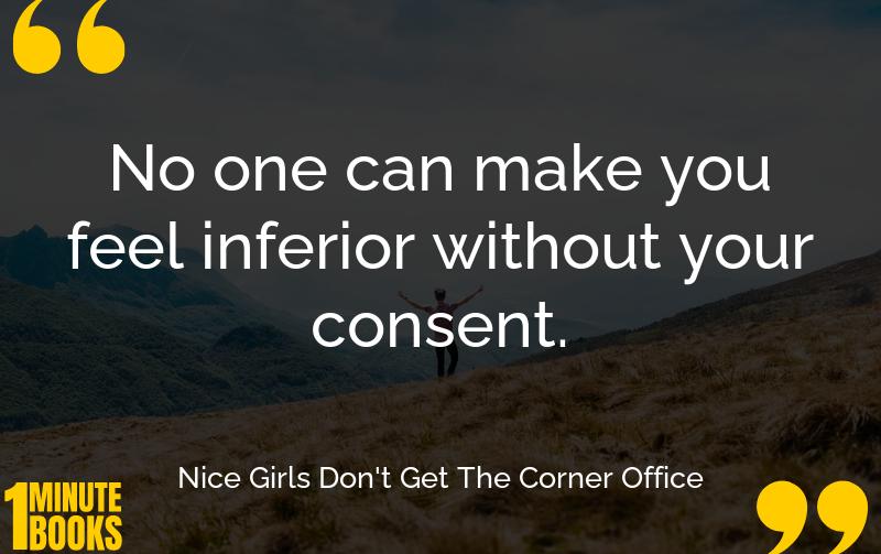 Nice Girls Don't Get The Corner Office Summary Brief Summary