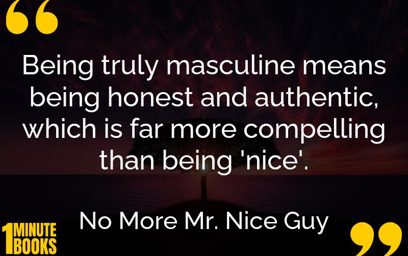 No More Mr. Nice Guy Summary Brief Summary