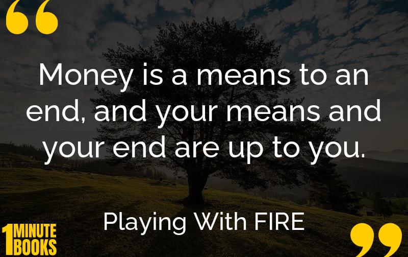Playing With FIRE Summary Brief Summary
