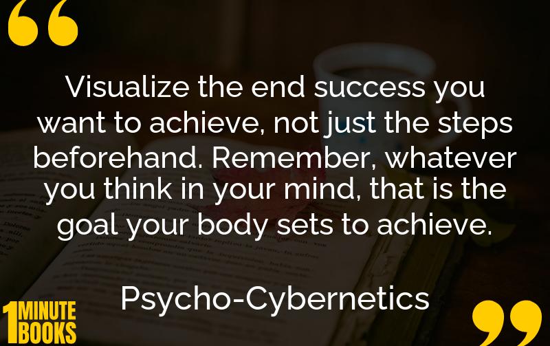 Psycho-Cybernetics Summary Brief Summary