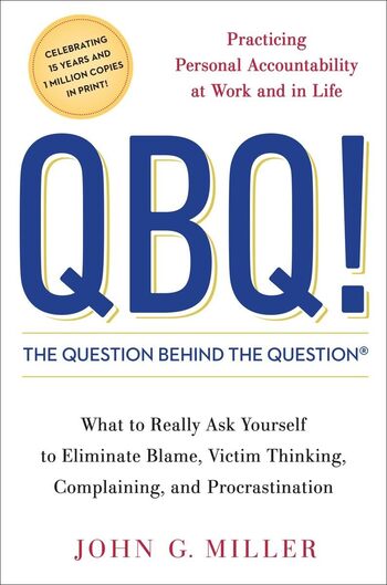 QBQ! Summary Key Points