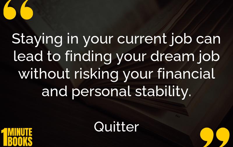 Quitter Summary Brief Summary