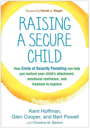 Raising A Secure Child Summary Key Points