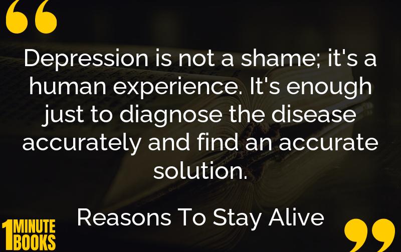 Reasons To Stay Alive Summary Brief Summary