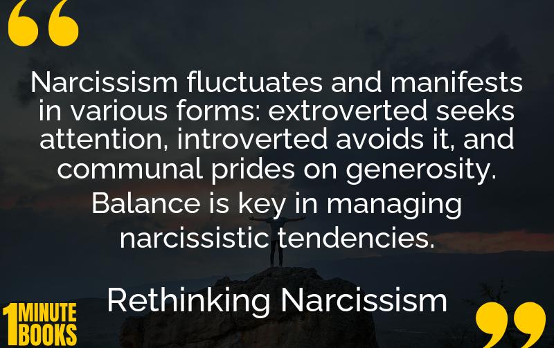 Rethinking Narcissism Summary Brief Summary