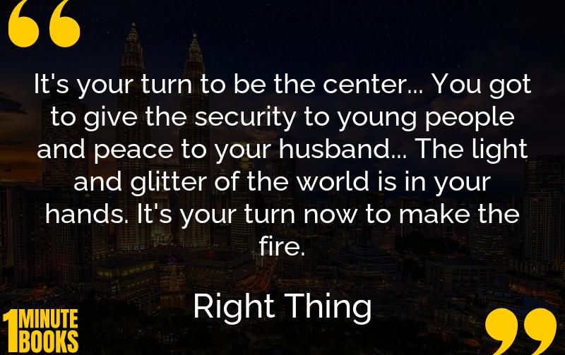 Right Thing, Right Now Summary Brief Summary