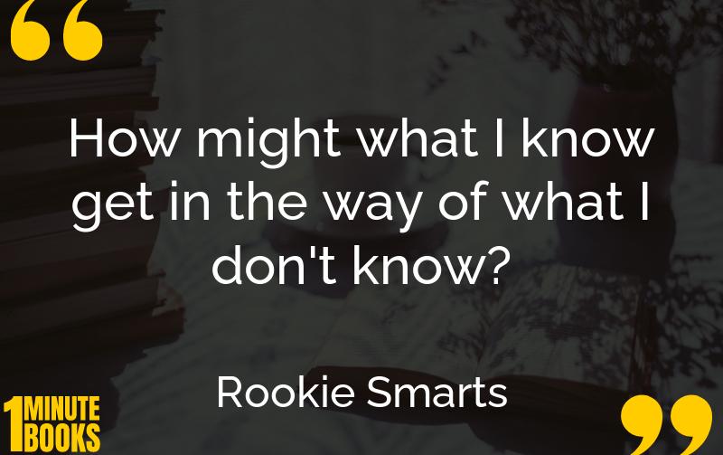 Rookie Smarts Summary Brief Summary
