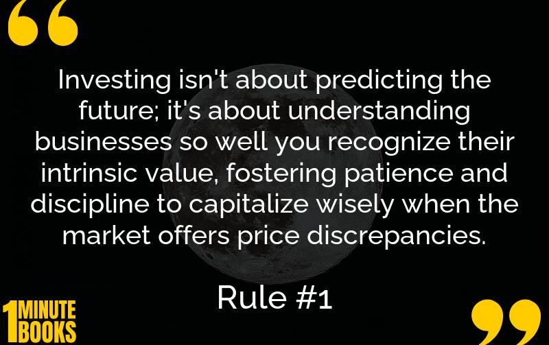 Rule #1 Summary Brief Summary