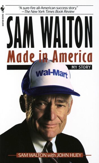 Sam Walton: Made In America Summary Key Points