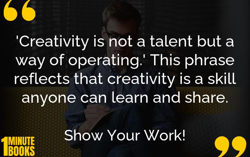 Show Your Work! Summary Brief Summary