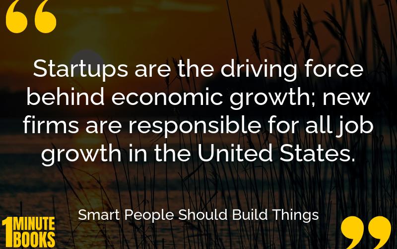 Smart People Should Build Things Summary Brief Summary