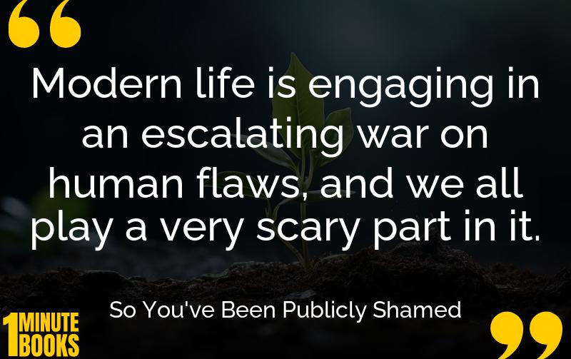 So You've Been Publicly Shamed Summary Brief Summary