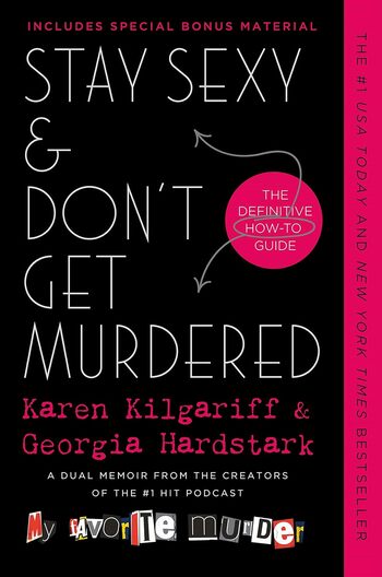 Stay Sexy & Don't Get Murdered Summary Key Points