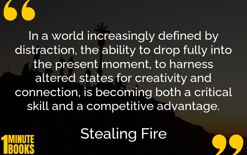Stealing Fire Summary Brief Summary