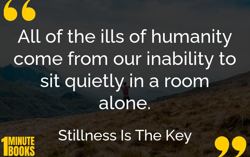 Stillness Is The Key Summary Brief Summary
