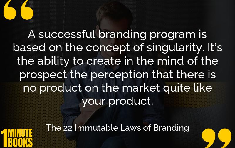 The 22 Immutable Laws of Branding Summary Brief Summary