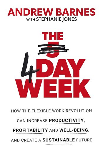 The 4 Day Week Summary Key Points