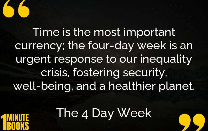 The 4 Day Week Summary Brief Summary