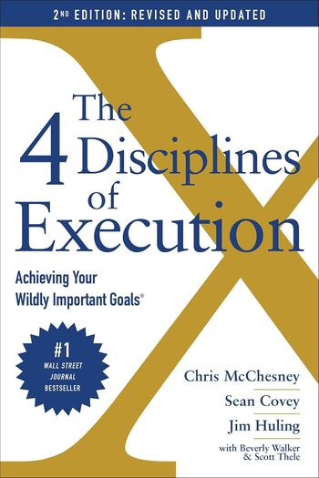 The 4 Disciplines Of Execution Summary Key Points