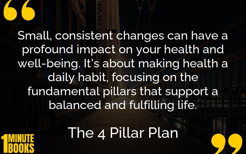 The 4 Pillar Plan Summary Brief Summary