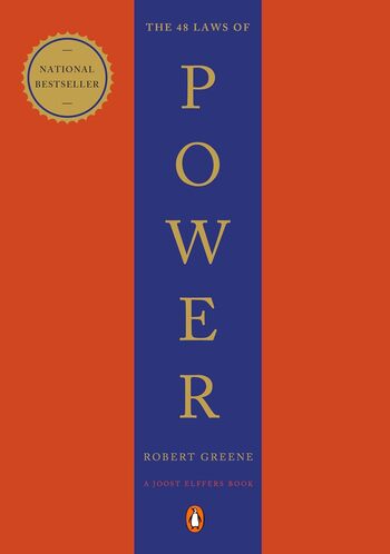 The 48 Laws Of Power Summary Key Points