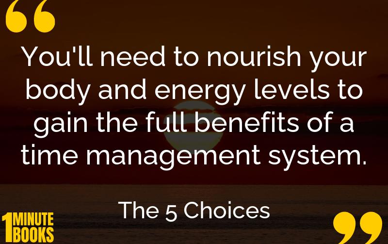 The 5 Choices Summary Brief Summary