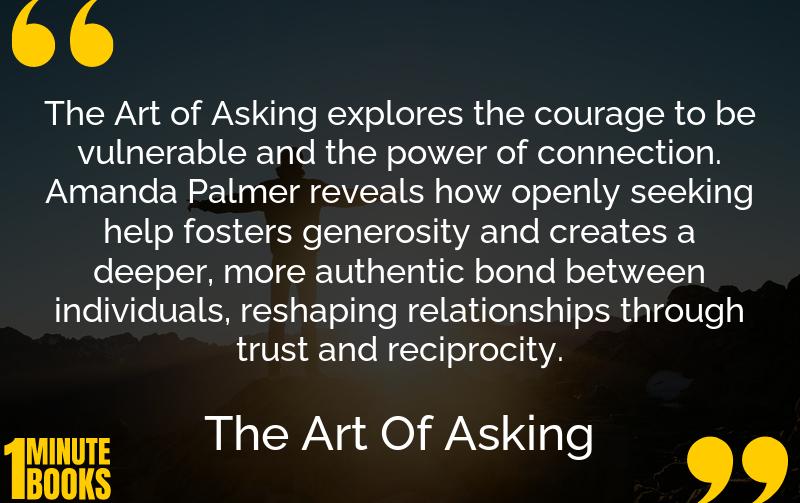 The Art Of Asking Summary Brief Summary