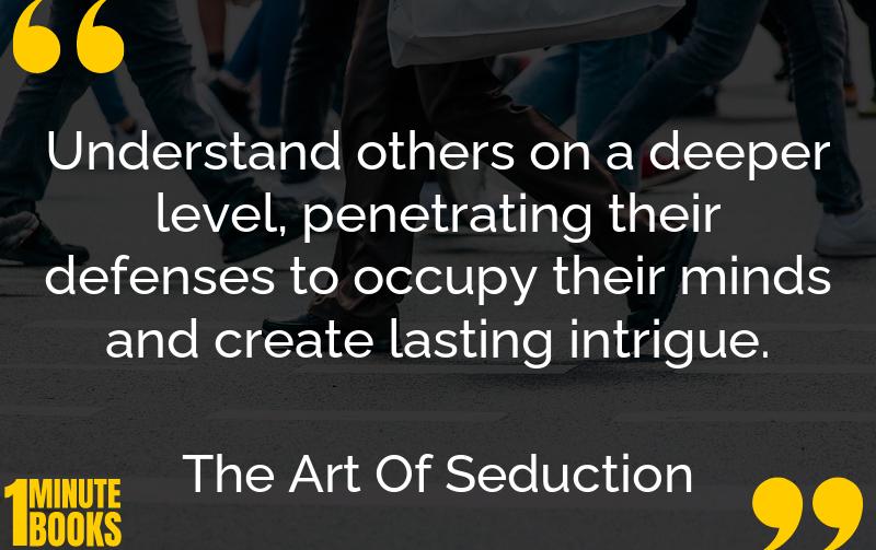 The Art Of Seduction Summary Brief Summary