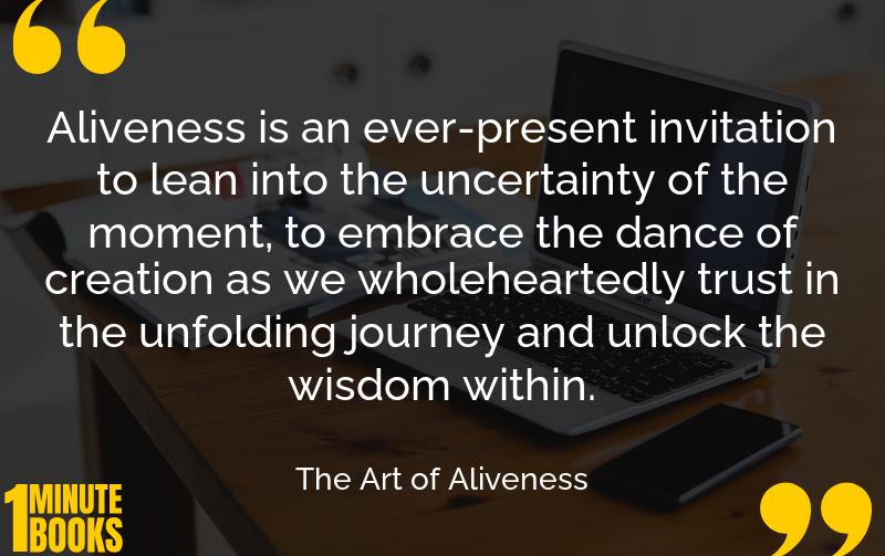 The Art of Aliveness Summary Brief Summary