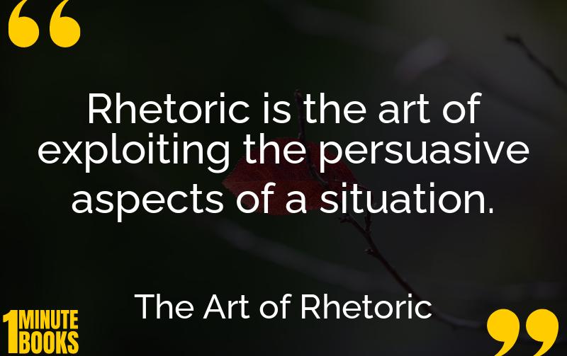 The Art of Rhetoric Summary Brief Summary