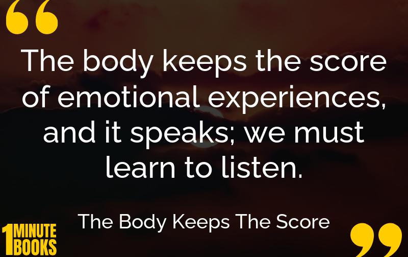The Body Keeps The Score Summary Brief Summary