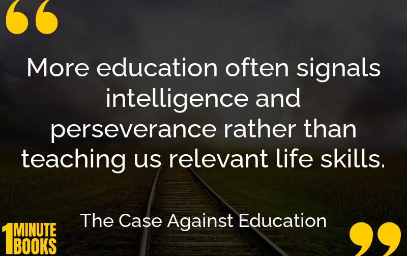 The Case Against Education Summary Brief Summary