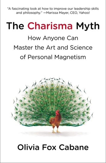 The Charisma Myth Summary Key Points