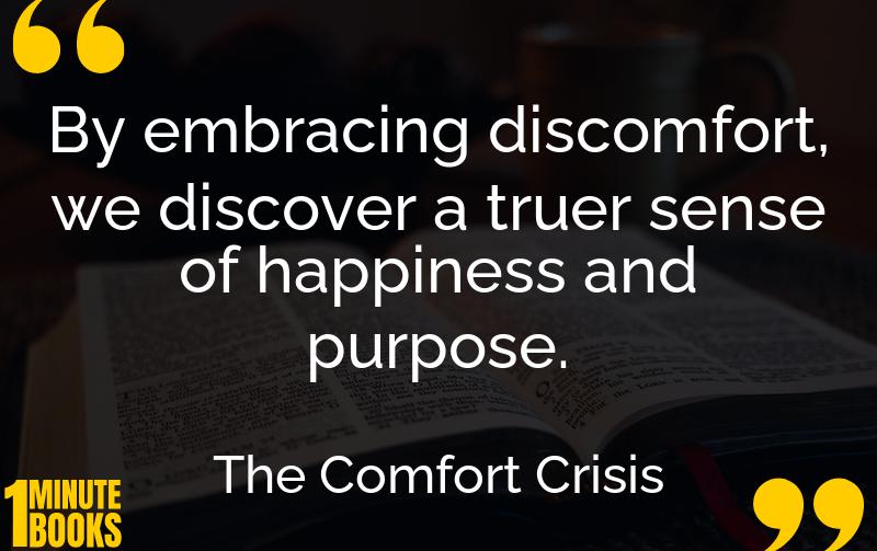 The Comfort Crisis Summary Brief Summary