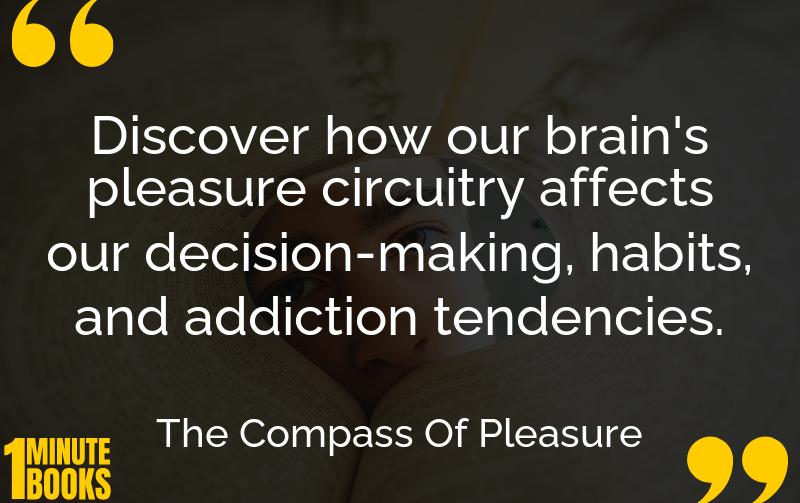 The Compass Of Pleasure Summary Brief Summary