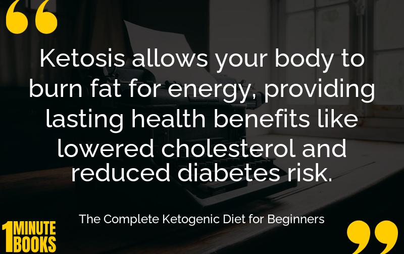 The Complete Ketogenic Diet for Beginners Summary Brief Summary