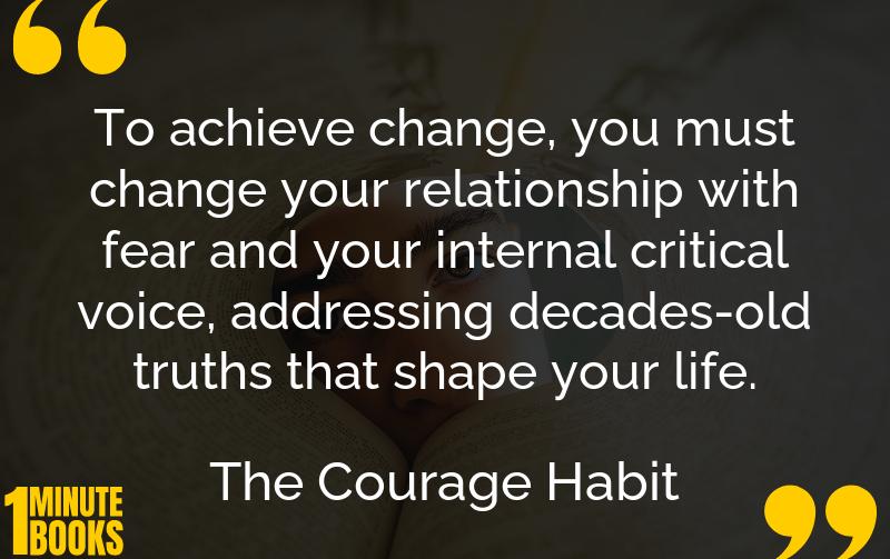 The Courage Habit Summary Brief Summary