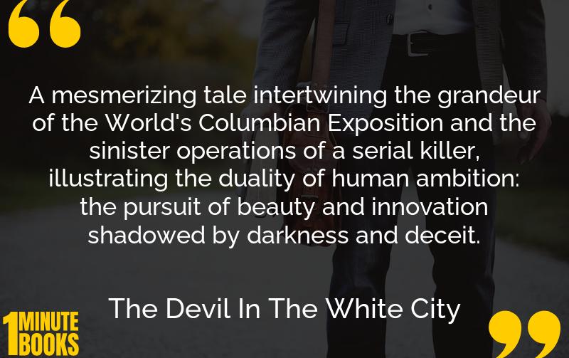 The Devil In The White City Summary Brief Summary