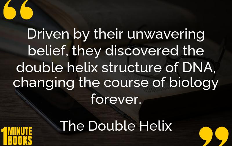 The Double Helix Summary Brief Summary