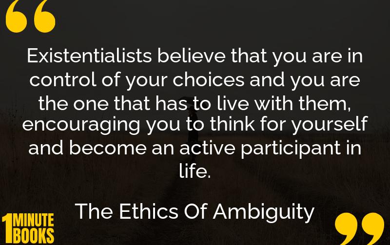 The Ethics Of Ambiguity Summary Brief Summary