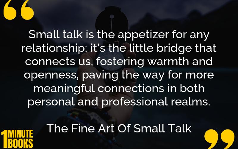 The Fine Art Of Small Talk Summary Brief Summary