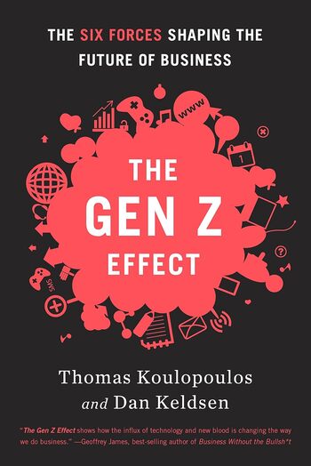 The Gen Z Effect Summary Key Points