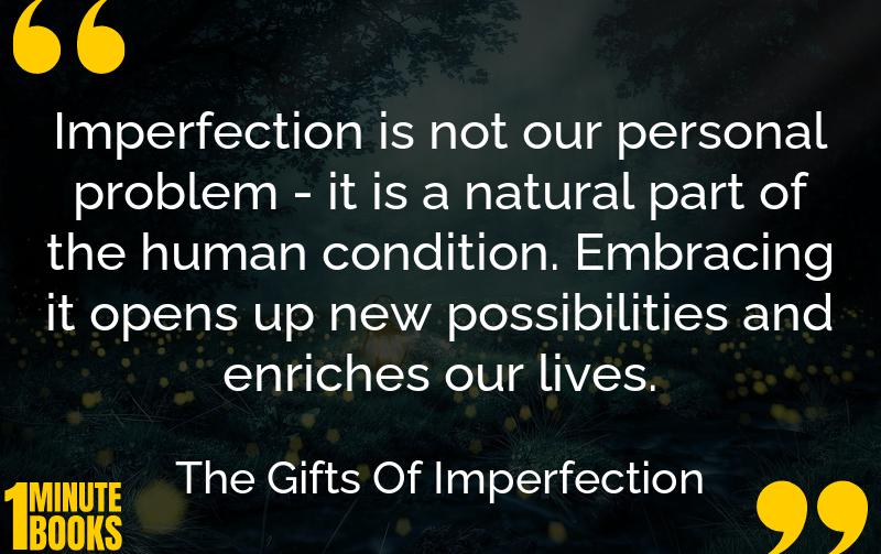 The Gifts Of Imperfection Summary Brief Summary