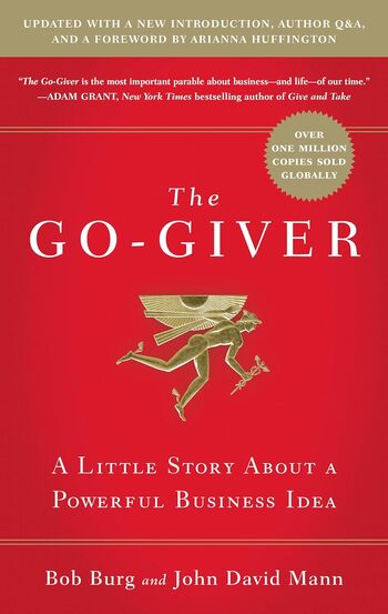 The Go-Giver Summary Key Points