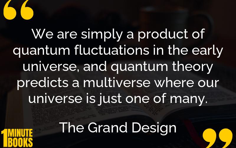 The Grand Design Summary Brief Summary