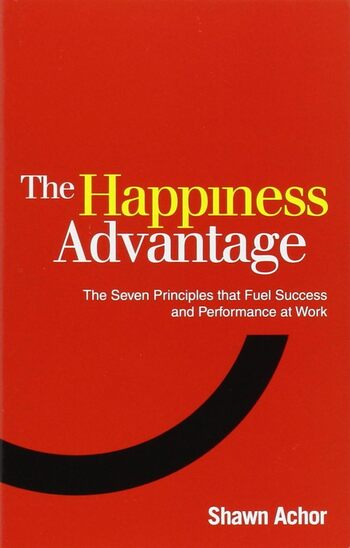 The Happiness Advantage Summary Key Points