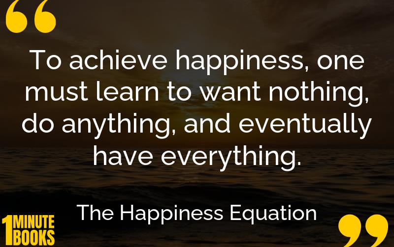 The Happiness Equation Summary Brief Summary